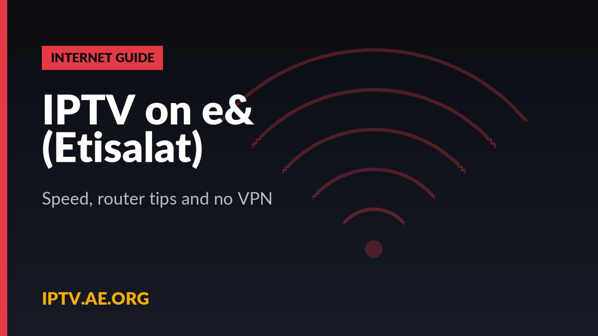 IPTV on e& (Etisalat)