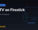 IPTV on Firestick