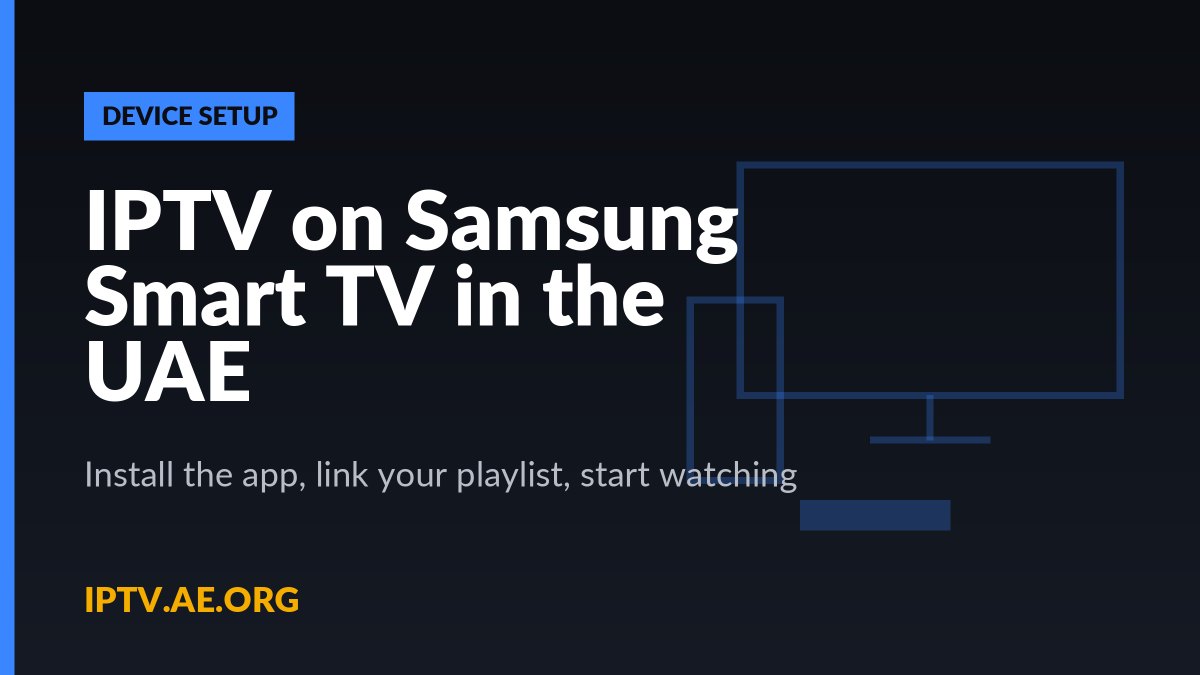 IPTV on Samsung Smart TV in the UAE